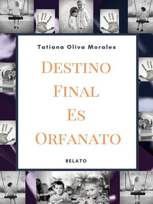 cover image of Destino Final Es Orfanato. Relato